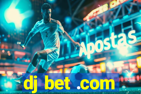 dj bet .com